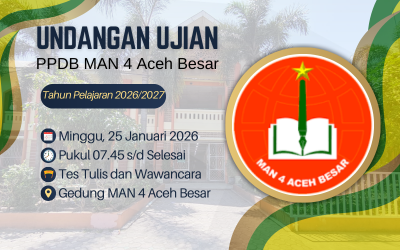 UNDANGAN MENGIKUTI UJIAN PPDB MAN 4 Aceh Besar Tahun Pelajaran 2026/2027
